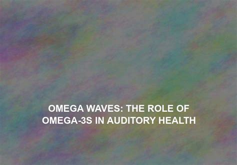 omega waves